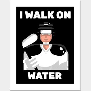 I Walk On Water Posters and Art